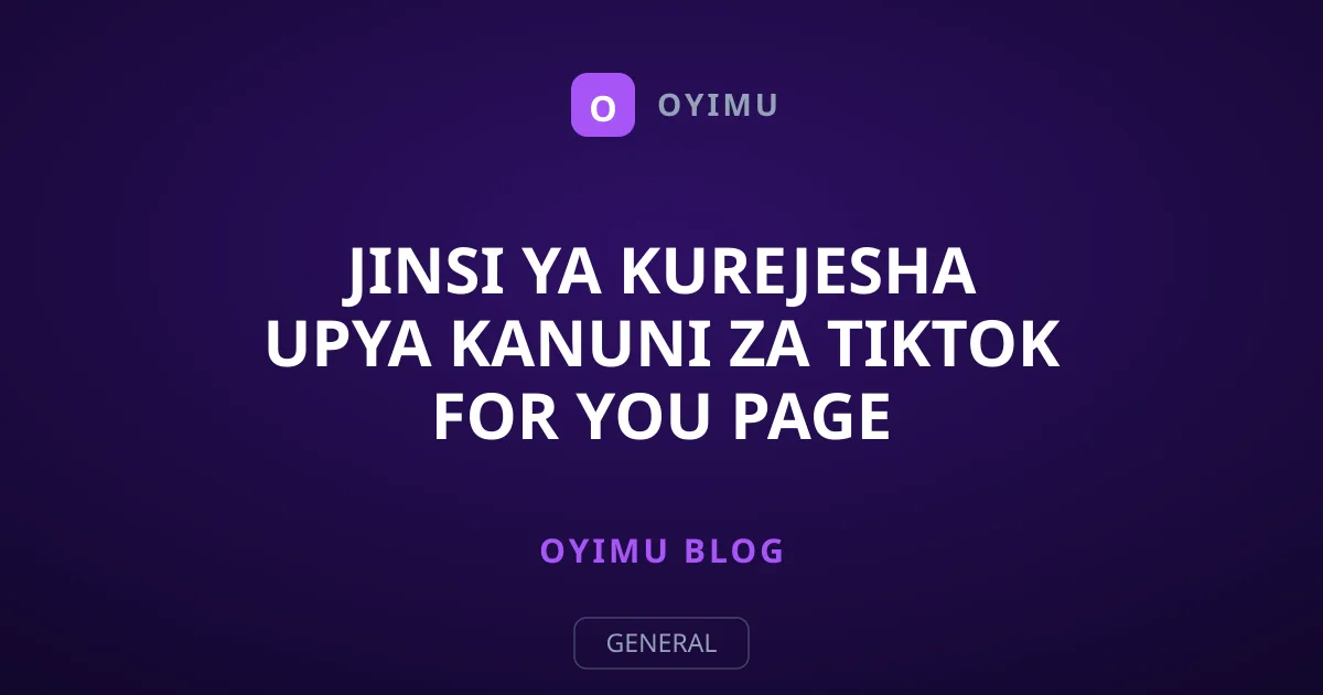 Jinsi ya Kurejesha Upya Kanuni za TikTok For You Page