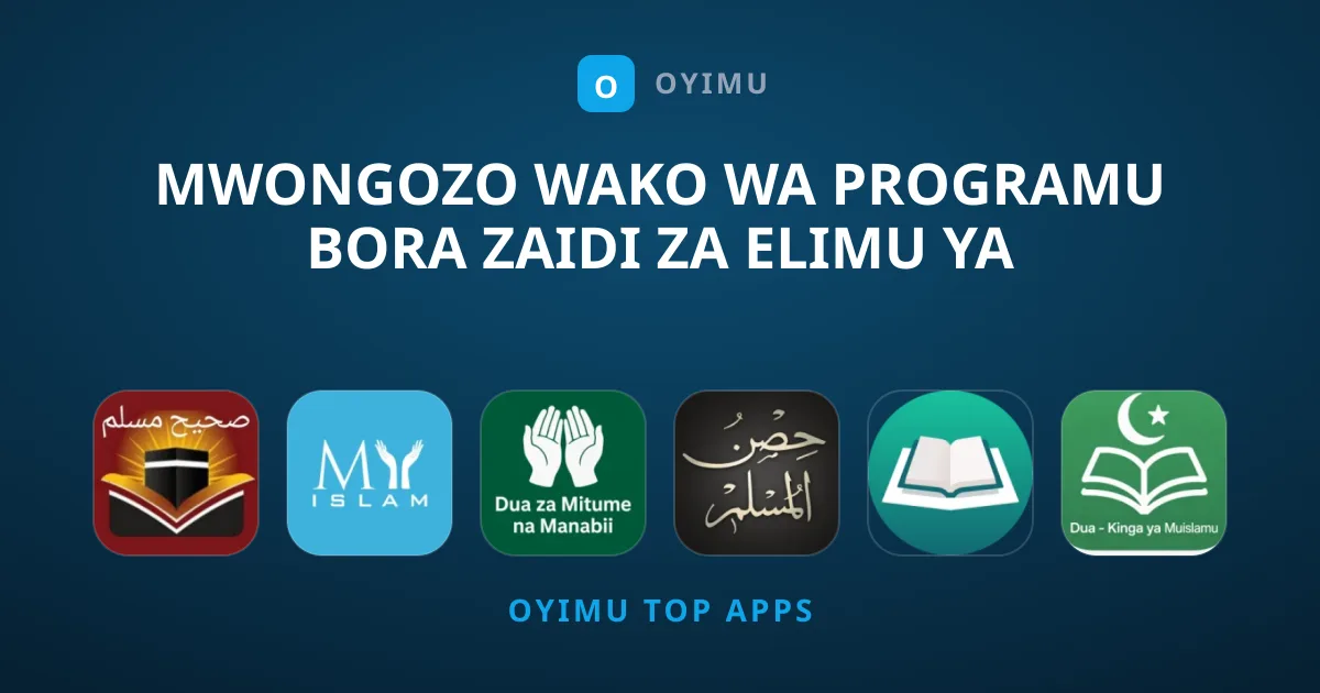 Mwongozo Wako wa Programu Bora Zaidi za Elimu ya Kiislamu