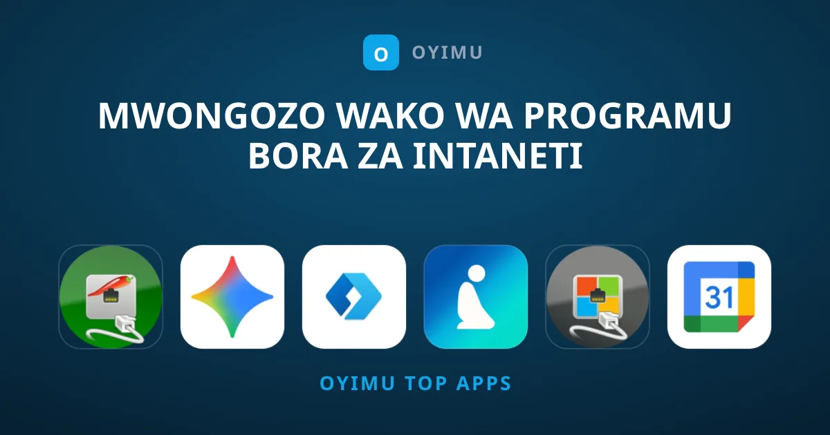 Mwongozo Wako wa Programu Bora za Intaneti